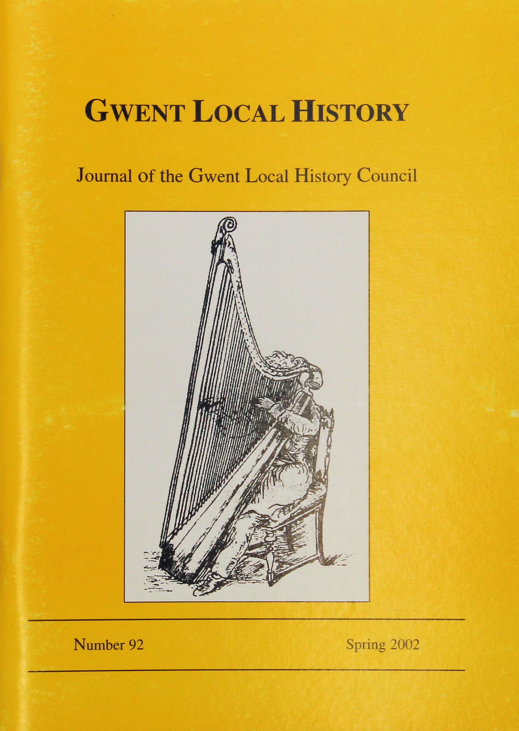 Gwent Local History: Journal of the Gwent Local History Council No.92, Spring 2002, £2.00