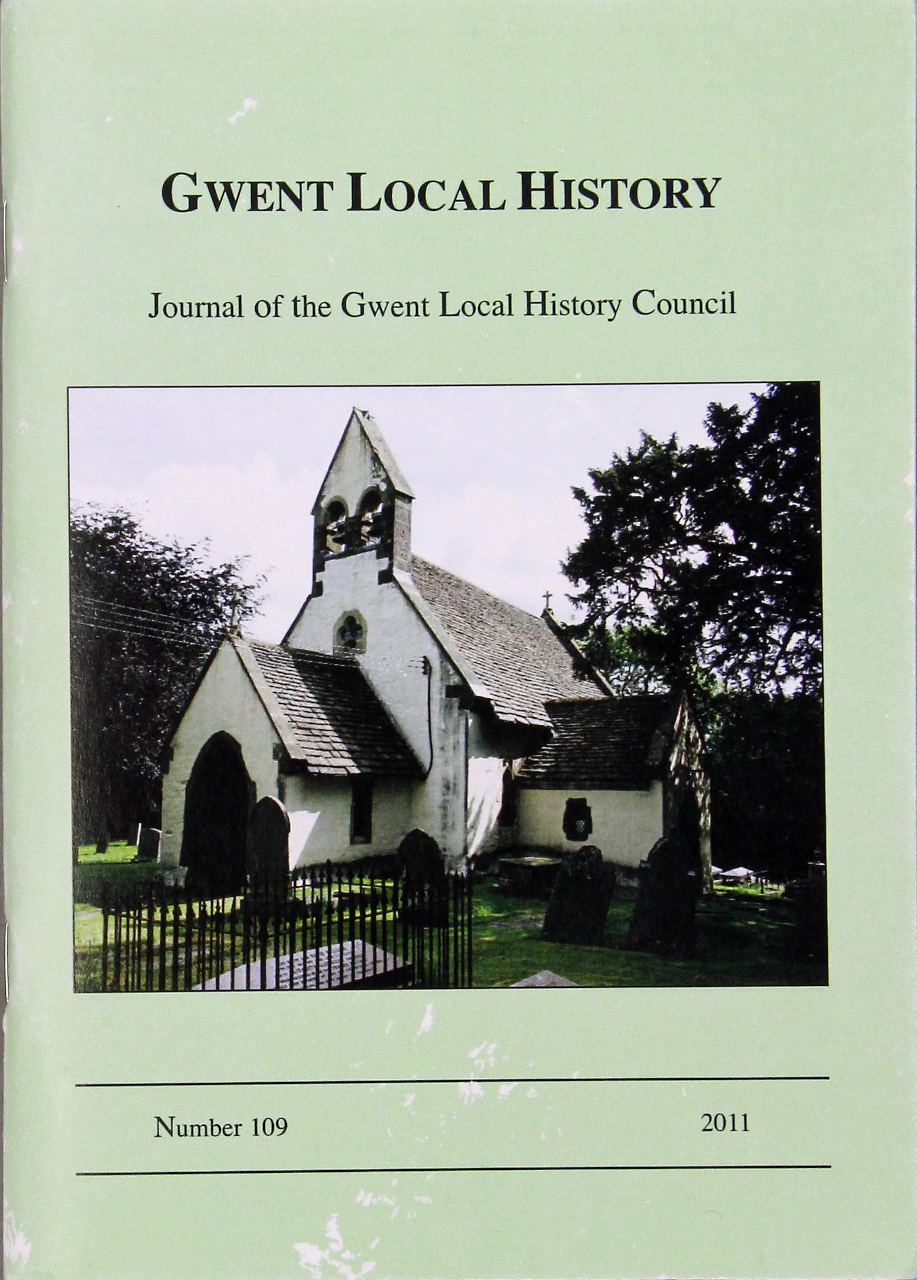 Gwent Local History: Journal of the Gwent Local History Council No.109, 2011, £2.00