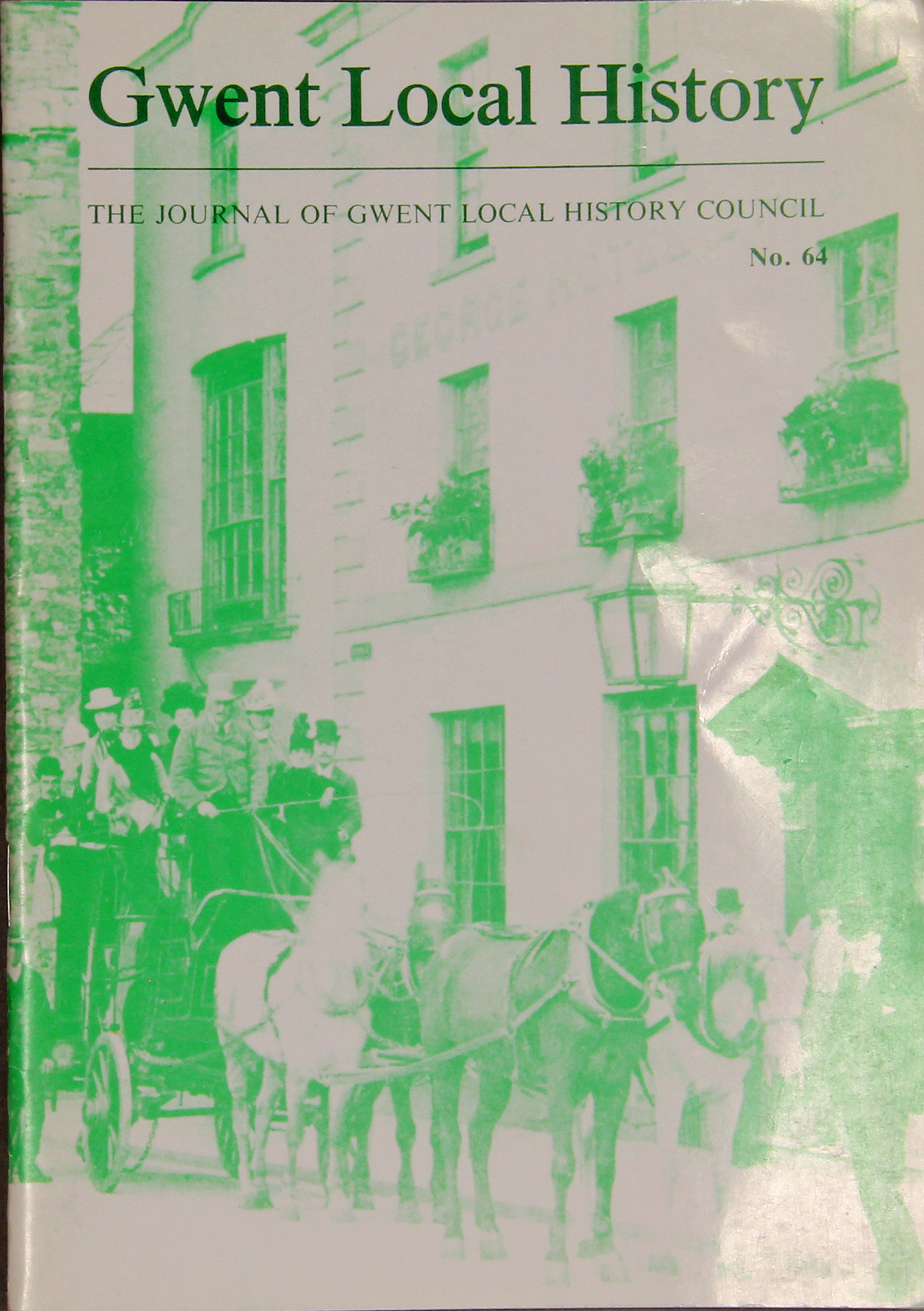 Gwent Local History: Journal of the Gwent Local History Council No.64, Spring 1988, £2.00