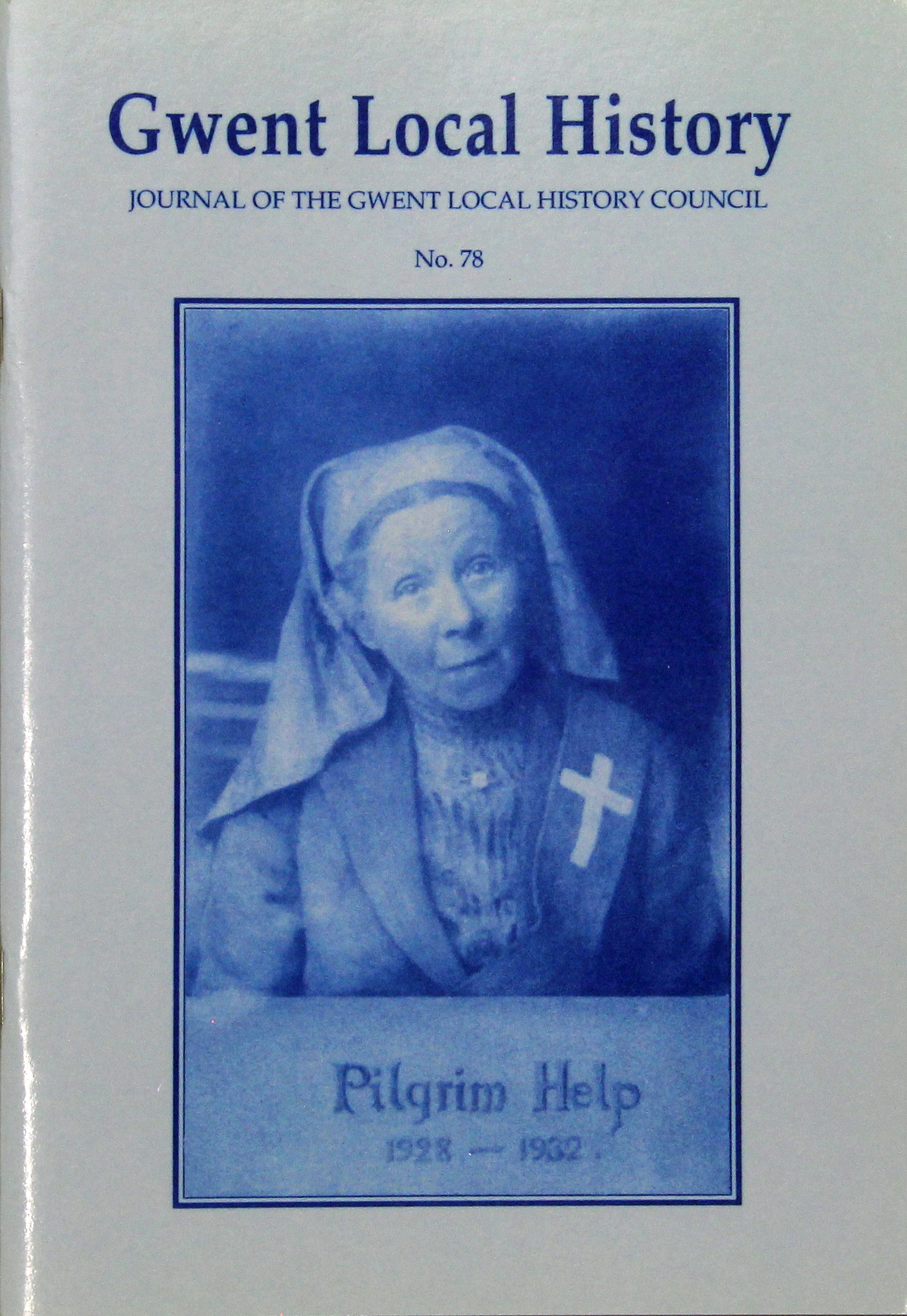 Gwent Local History: Journal of the Gwent Local History Council No.78, Spring 1995, £2.00