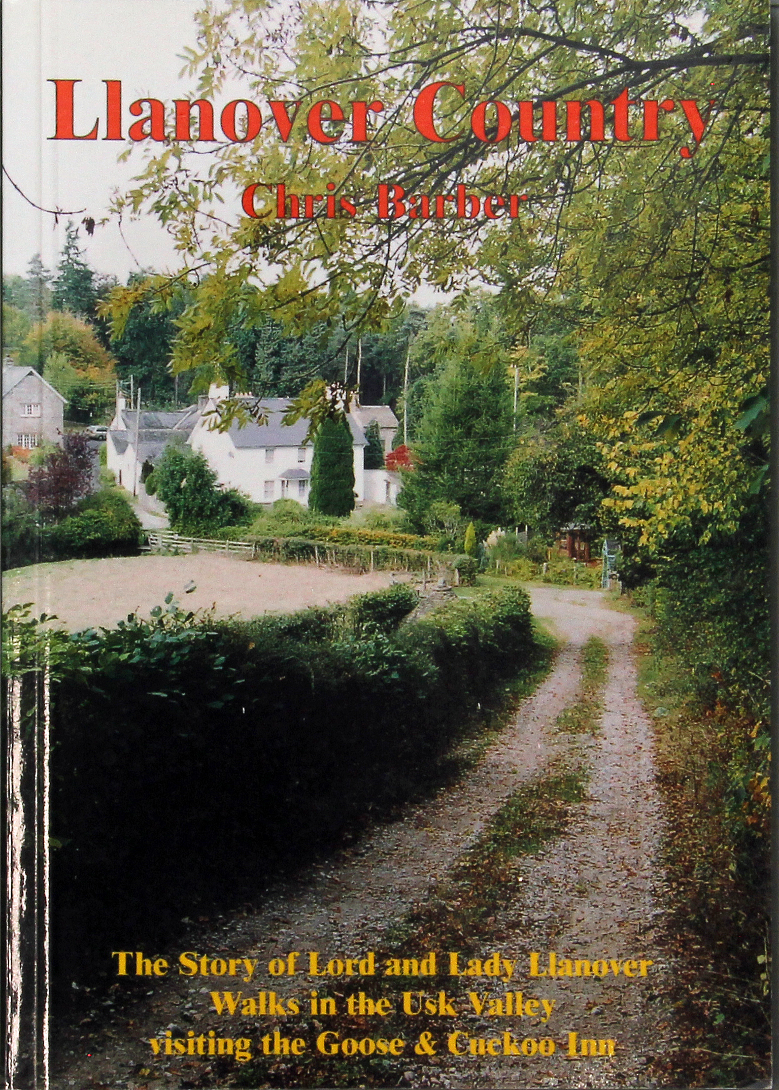 Llanover Country, Chris Barber, 2004, £6.00